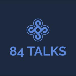 84 Talks