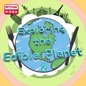 Exploring the Edible Planet II