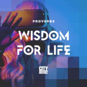 Wisdom for Life