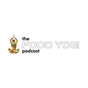 Food Yogi Podcast