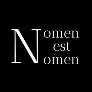Nomen est Omen