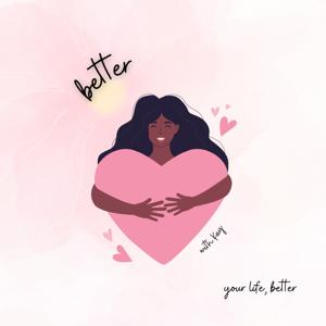 better
