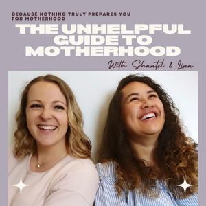 The Unhelpful Guide To Motherhood