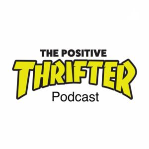 The Positive Thrifter Podcast