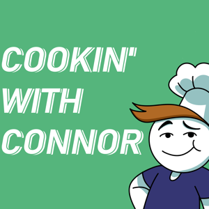 Cookin' With Connor