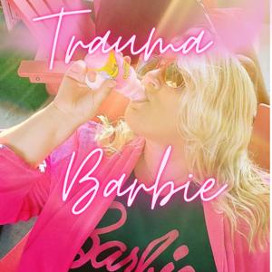 Trauma Barbie