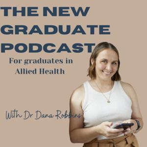 The new graduate podcast