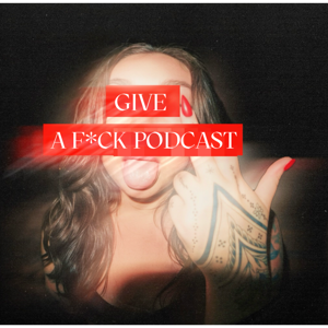 Give A F*ck