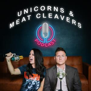 Unicorns and Meat Cleavers
