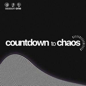 Countdown To Chaos Podcast
