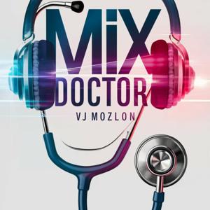 VJ MoZLoN The Mix Doctor