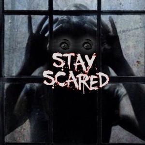 Stay Scared