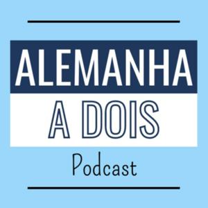 Alemanha a Dois Podcast