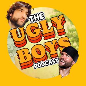 The Ugly Boys Podcast