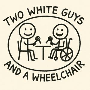 Two White Guys and a Wheelchair