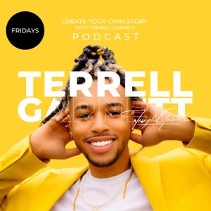 Create Your Own Story with Terayle Garnett
