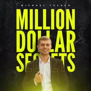Million Dollar Secrets