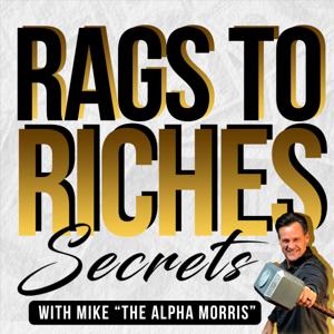 Rags To Riches Secrets