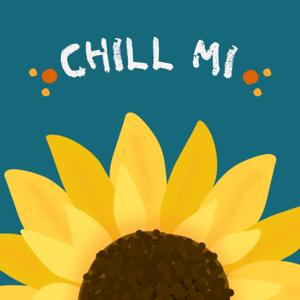 chill米,我的朋友