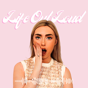 Life Out Loud