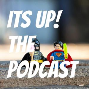 Its Up! The Podcast