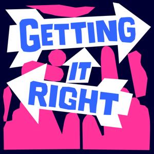 Getting it right