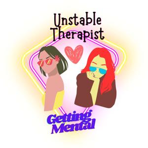 Unstable Therapist Podcast