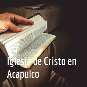 La iglesia de Cristo en Acapulco