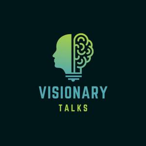Visionary Talks