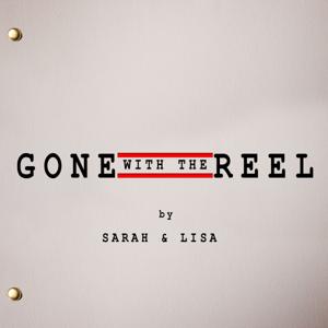 Gone with the Reel