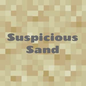 Suspicious Sand