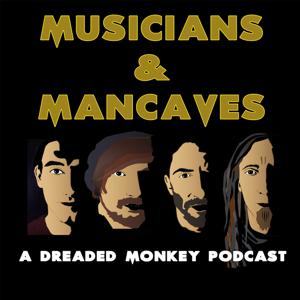 Dreaded Monkey - Musicians & Mancaves