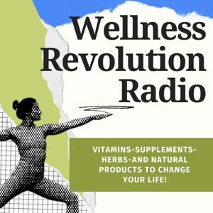 Wellness Revolution Radio