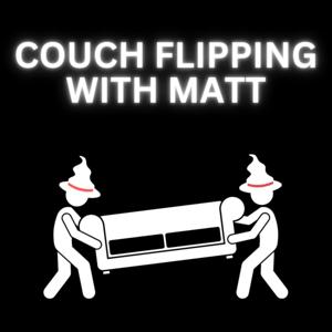 COUCH FLIPPING WITH MATT