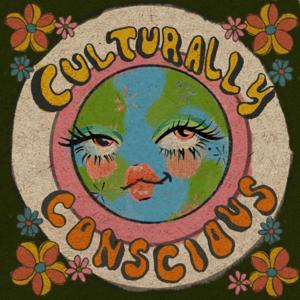 Culturally Conscious