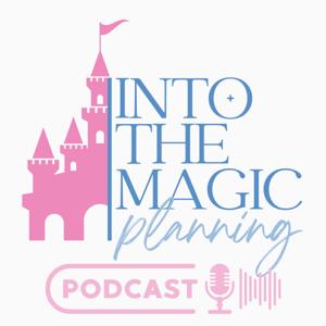 Into the Magic Planning