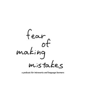 fear of making mistakes