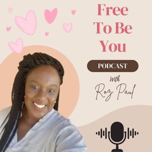 Free To Be You