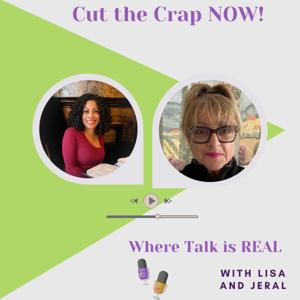Cut The Crap NOW!