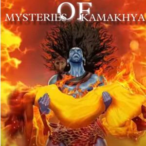 Mysteries of Kamkhya