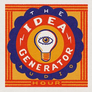 Idea Generator Audio Hour