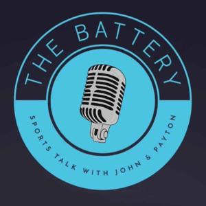 The Battery Sports Podcast with John and Payton
