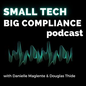 Small Tech, Big Compliance