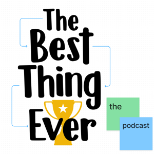 The Best Thing Ever Podcast