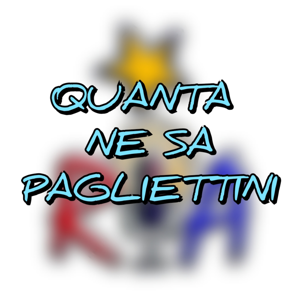 Quanta ne sa Pagliettini