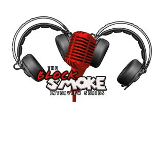 The Block Smoke Podcast