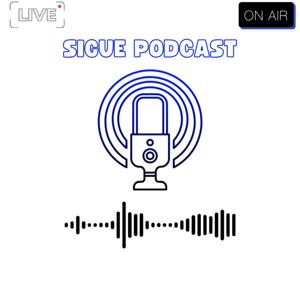 SIGUE PODCAST