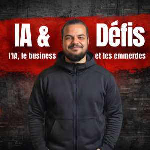 IA & Défis : l'IA, le business et les emmerdes