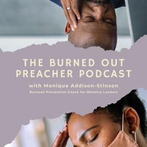 The Burned Out Preacher Podcast