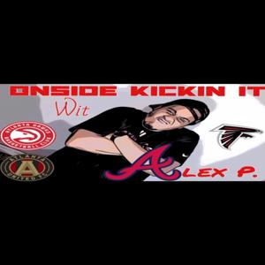 Onside Kickin It Wit Alex P